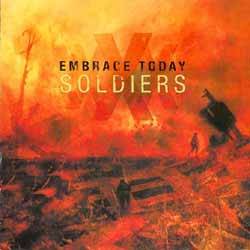 Embrace Today : Soldiers